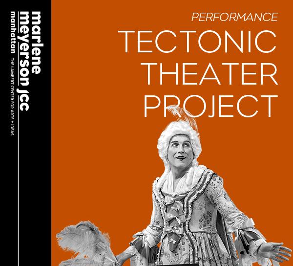 Tectonic Theater Project JCC