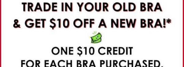 Ladies: Trade in your old bras!