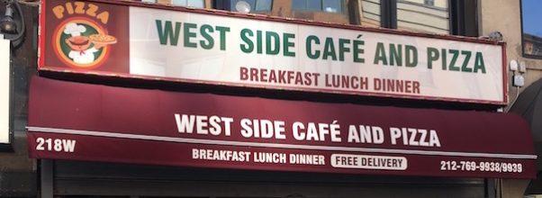 West Side Cafe Has Closed