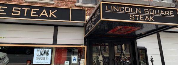 Lincoln Square Steak Has Closed