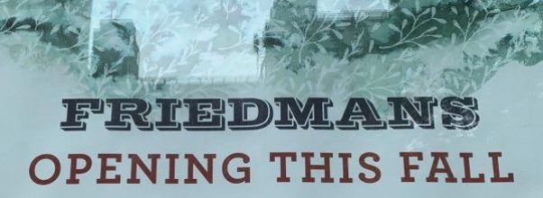 Friedmans Opening Lincoln Square Location