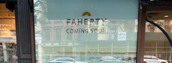 Faherty Opens on Columbus Ave