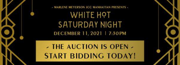The White Hot Saturday Night Auction Is Open: Start Bidding Today