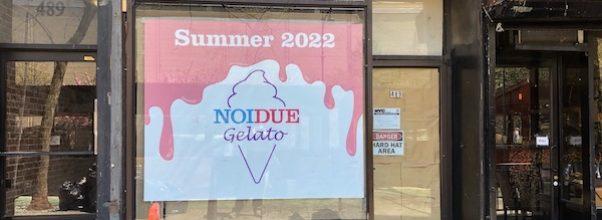 Noi Due GELATO Opening Soon