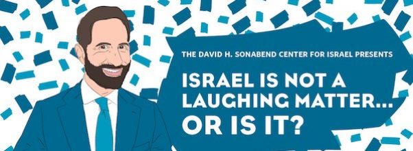 Israel Is Not a Laughing Matter … or Is It?