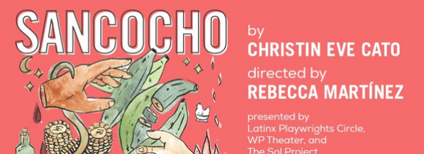 ‘Sancocho’ to Make Off-Broadway Premiere at WP Theater