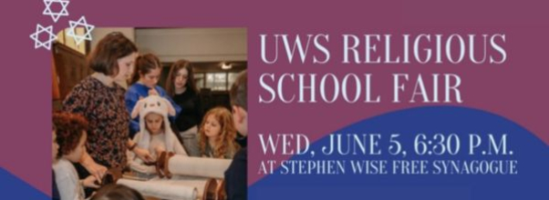Don’t Miss the UWS Religious School Fair hosted by Stephen Wise Free Synagogue